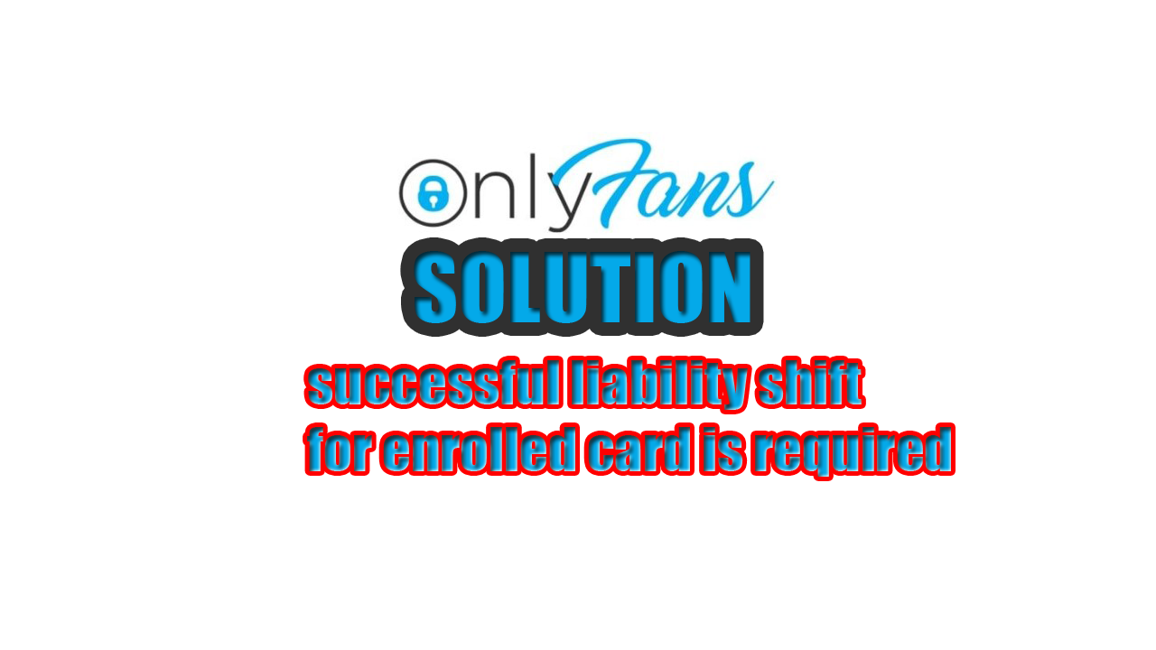 What Does Successful Liability Shift Mean on Only Fans?