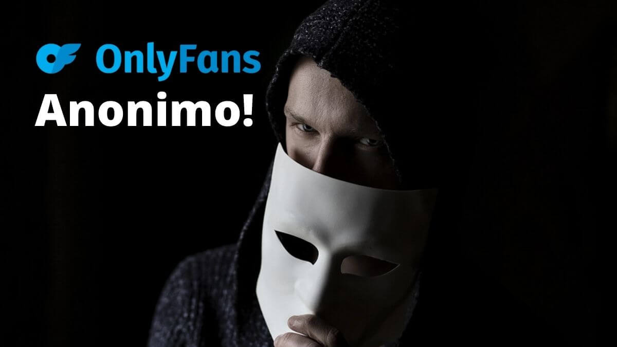 Come pagare per Onlyfans in modo anonimo?