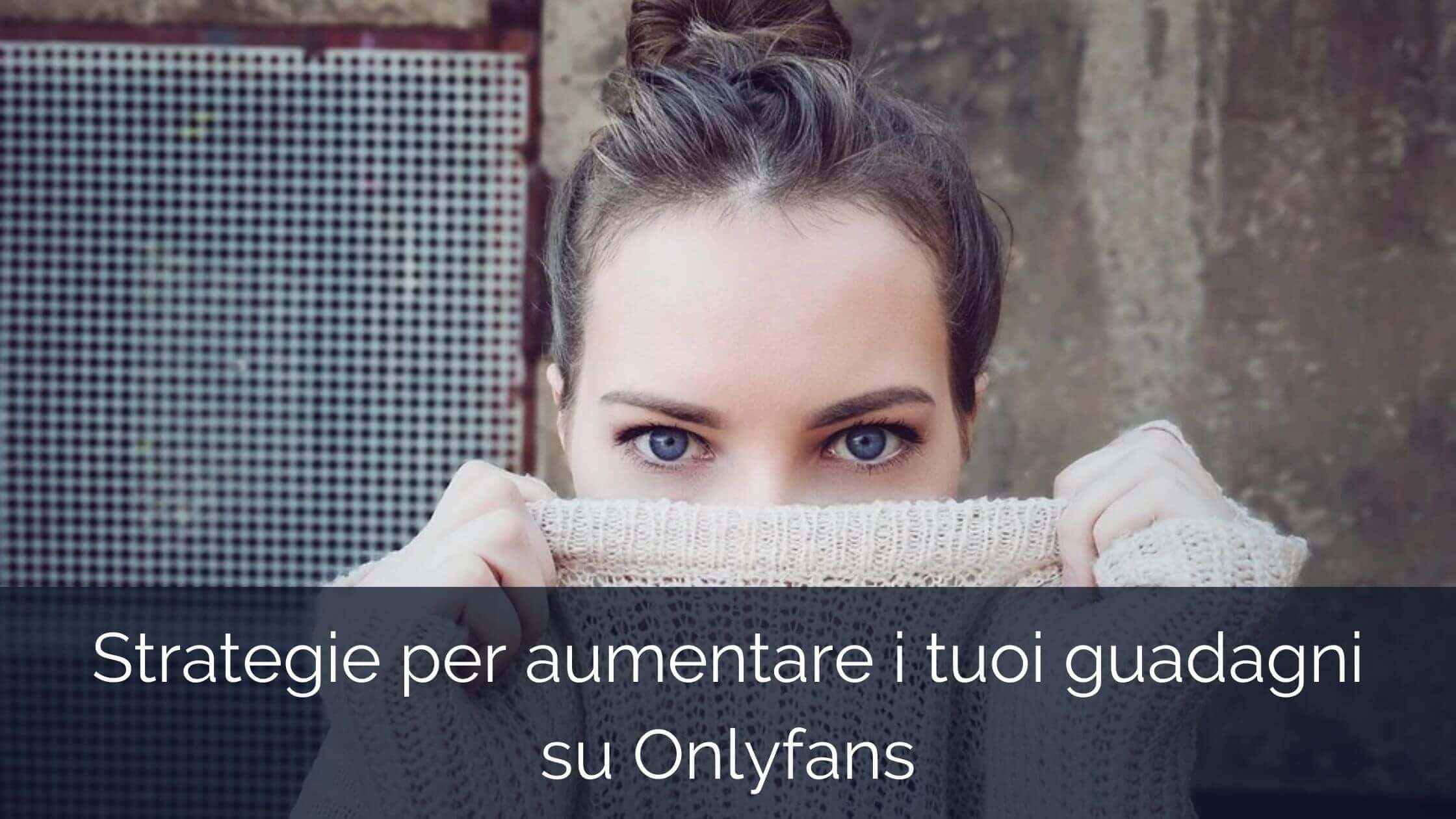 Dove pubblicizzare il mio Only Fans?